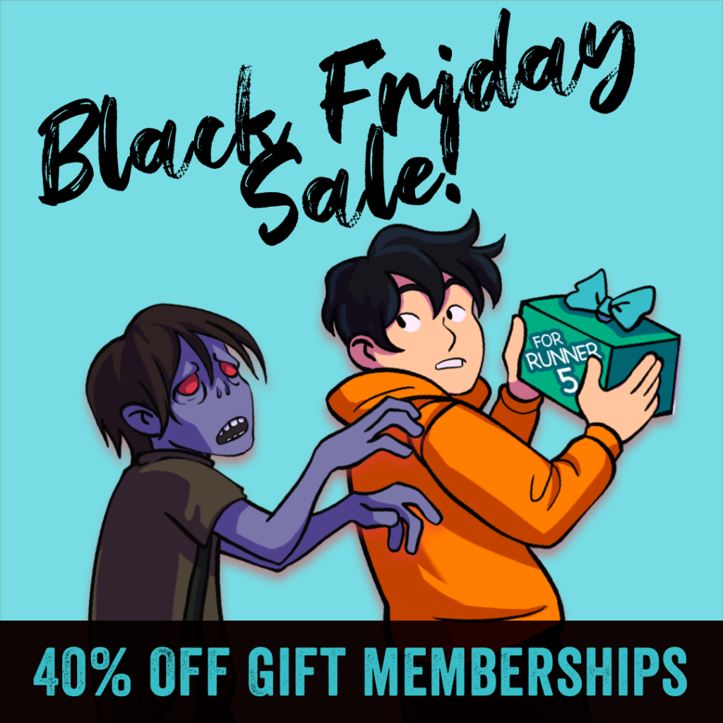 A zombie grasps at Sam, who is holding a gift box with a bow, marked 'For Runner Five'. Text reads 'Black Friday Sale! 40% off gift memberships'